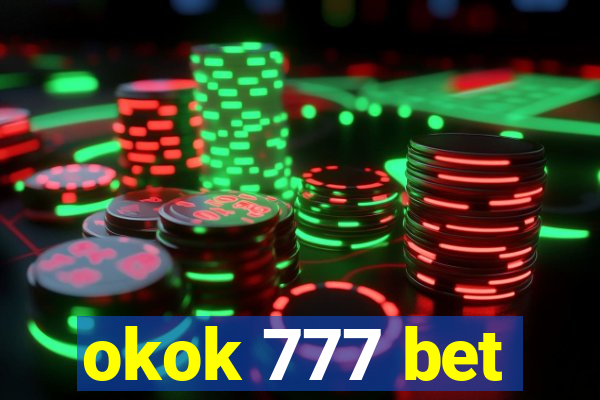 okok 777 bet